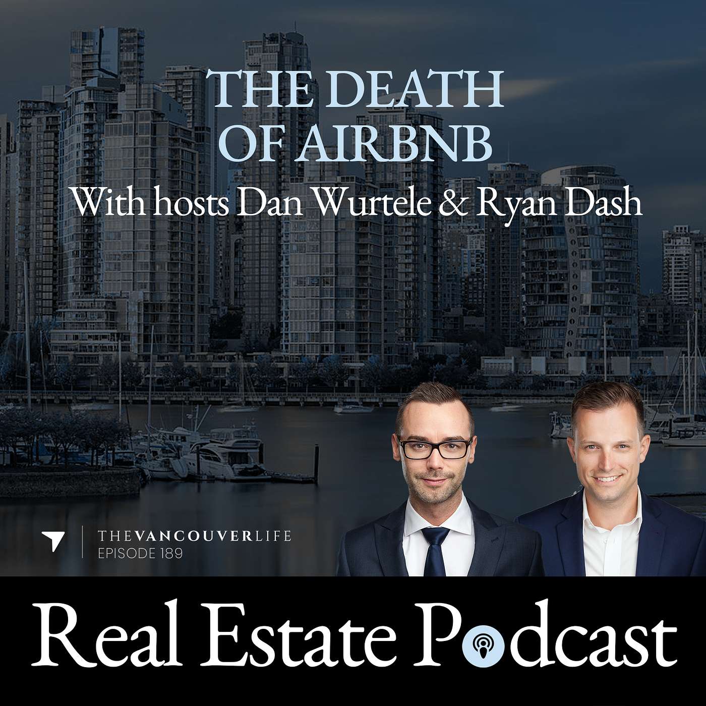 The Vancouver Life Real Estate Podcast