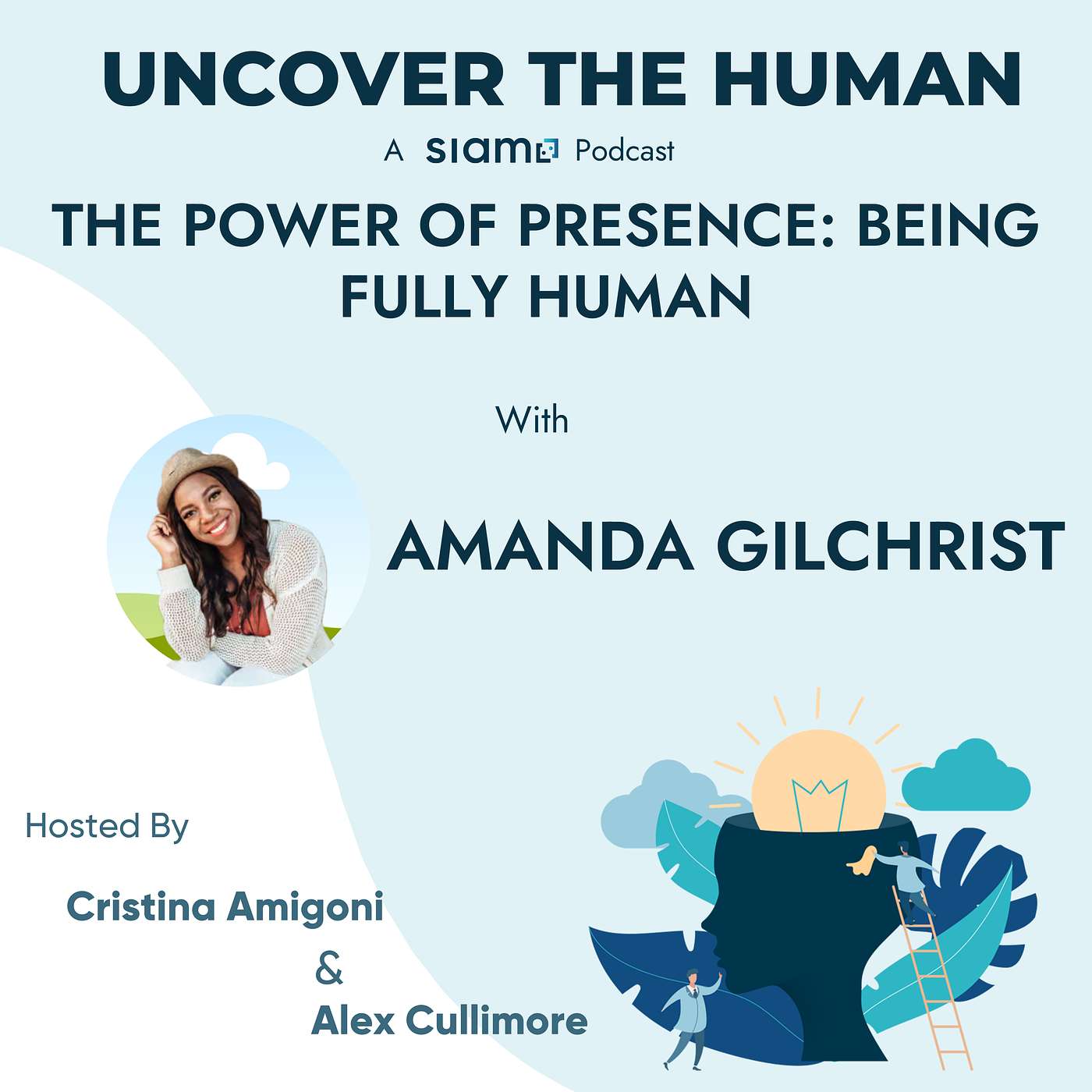 The Power of Presence: Being Fully Human with Amanda Gilchrist