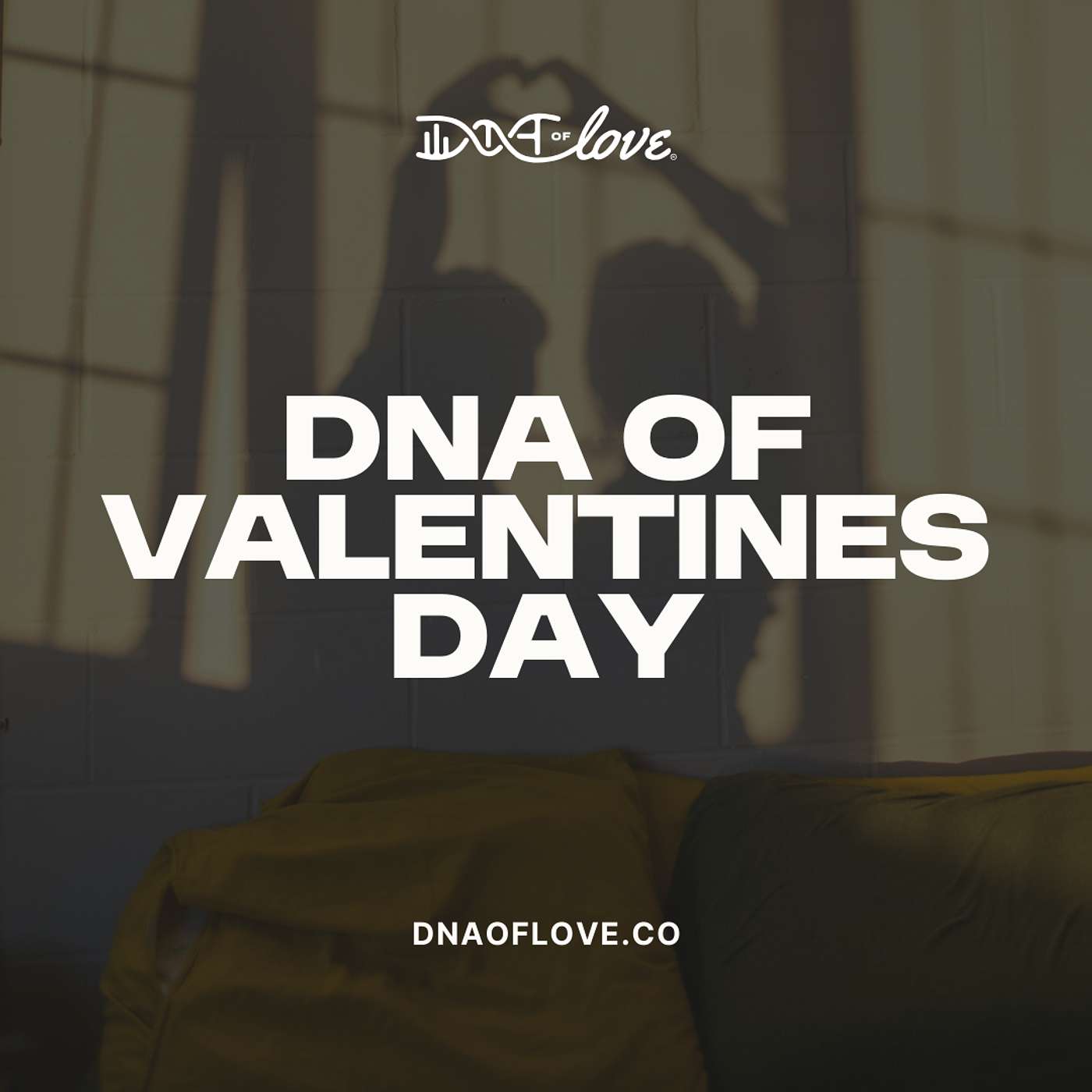 The DNA of Love with Dr. Williams