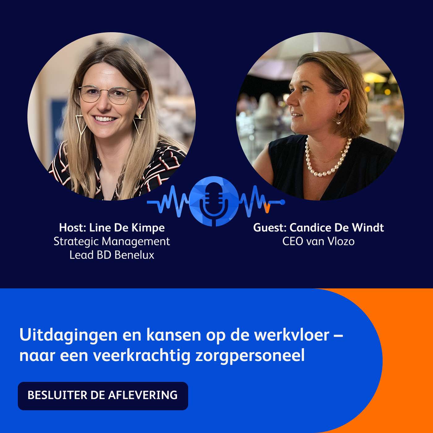 Episode 3: “Uitdagingen en kansen op de werkvloer – naar een veerkrachtig zorgpersoneel”