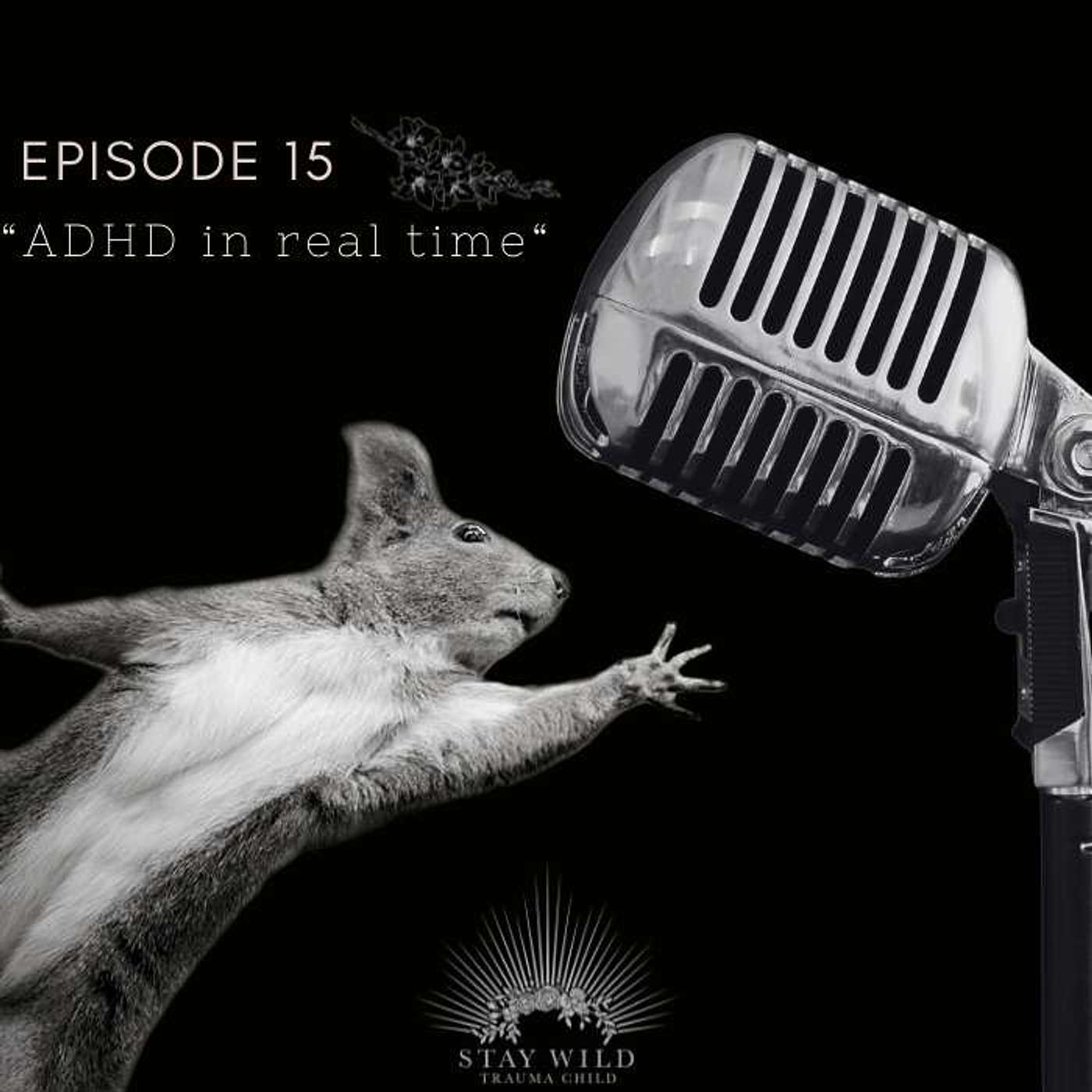 Stay Wild Trauma Child