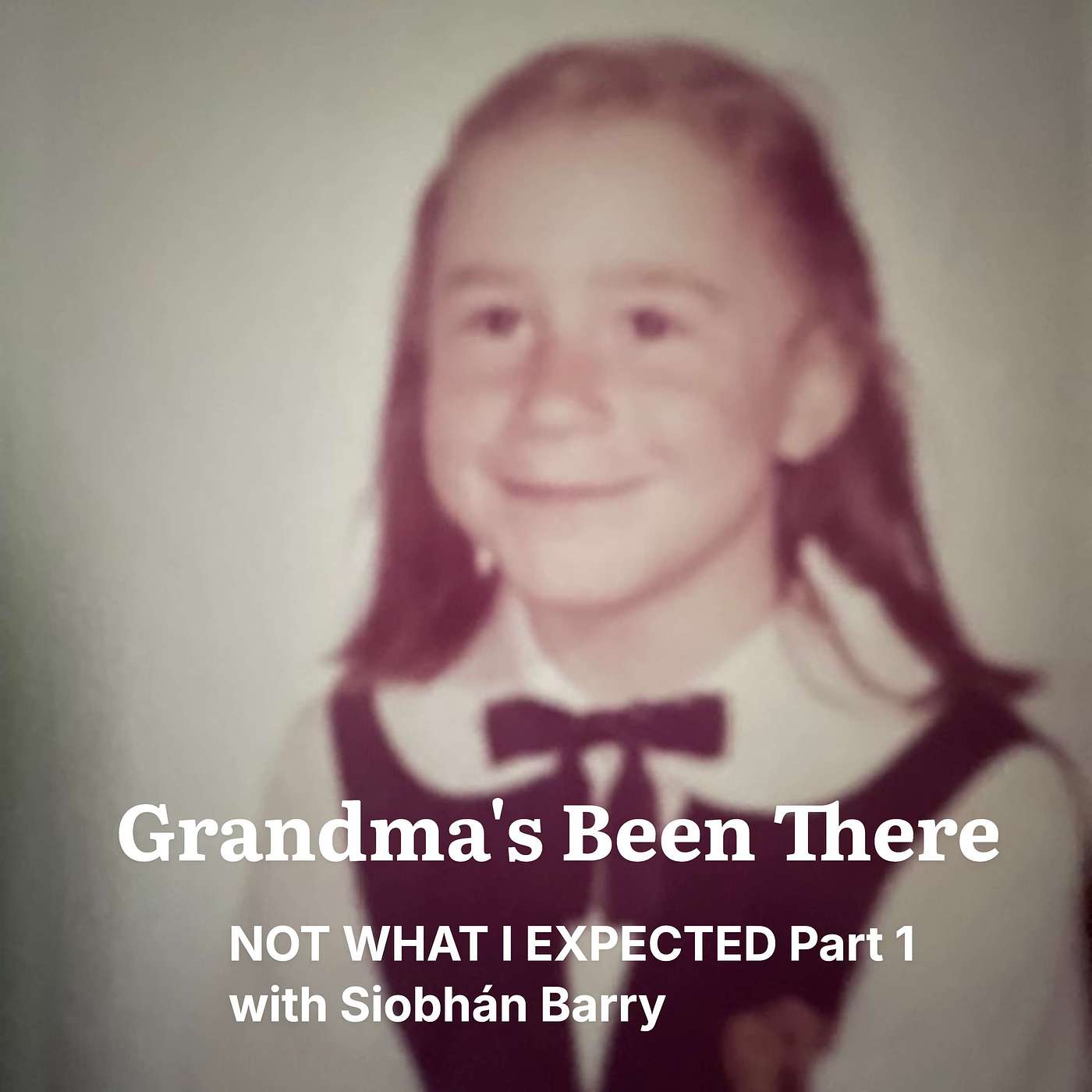 Grandma\'s Been There