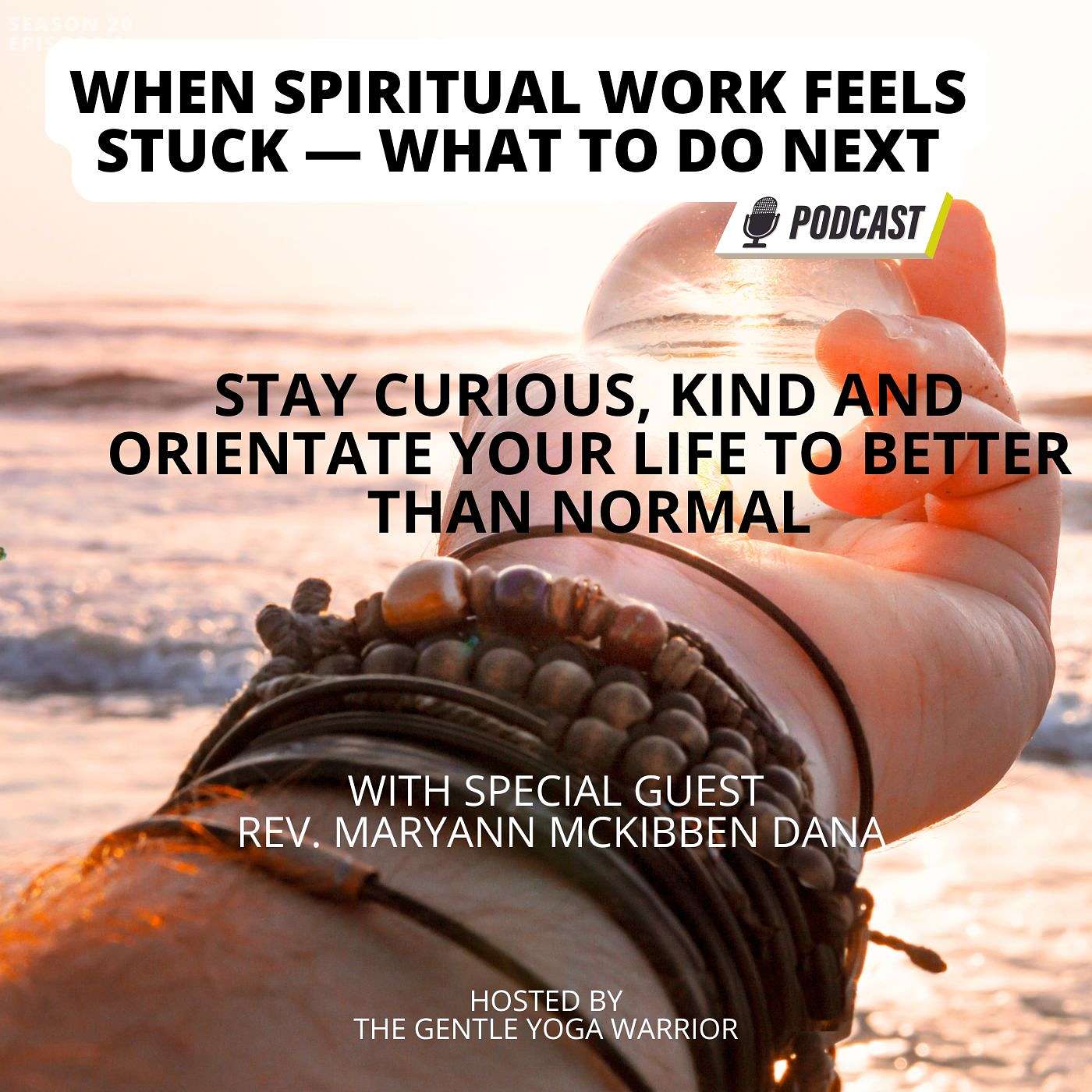 Stay Curious, Kind And Orientate Your Life To Better Than Normal