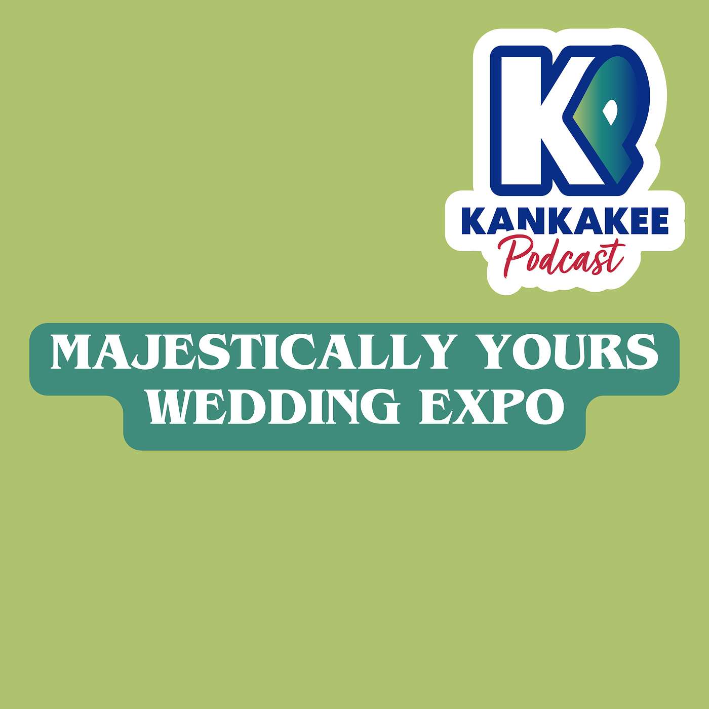 Kankakee Podcast