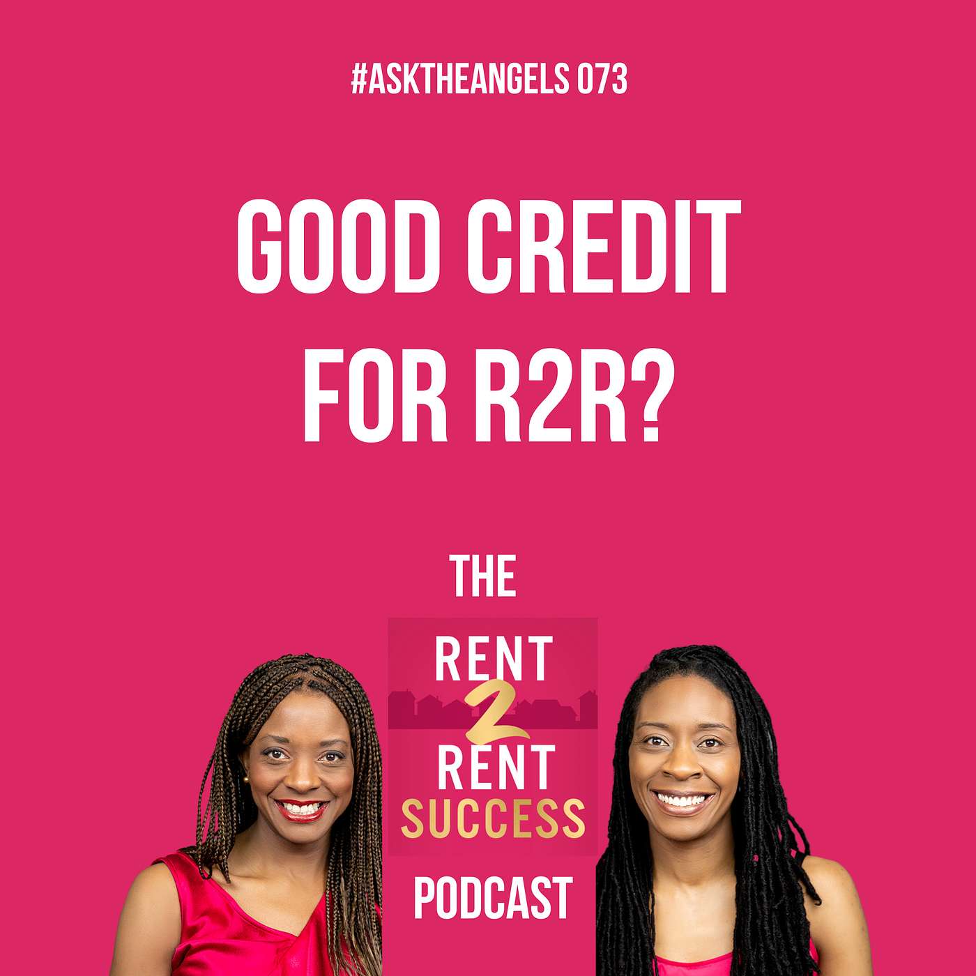 ATA 073 – Do I need to have good credit to start rent to rent? episode artwork