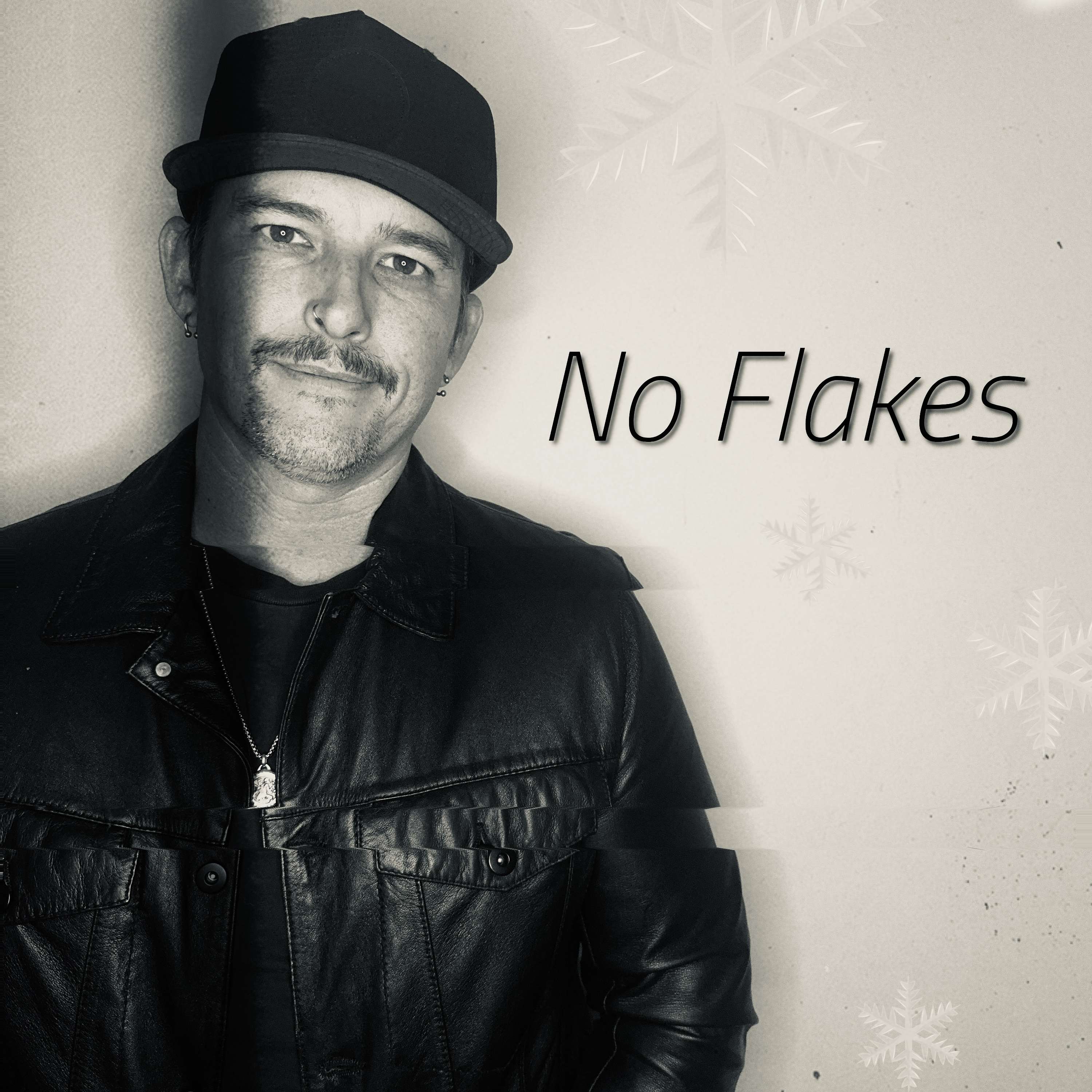 No Flakes