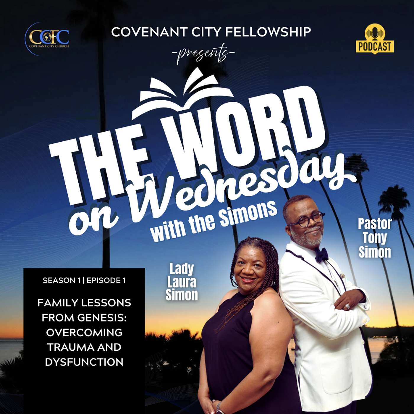 The Word on Wednesdays with Pastor Tony and Laura Simon