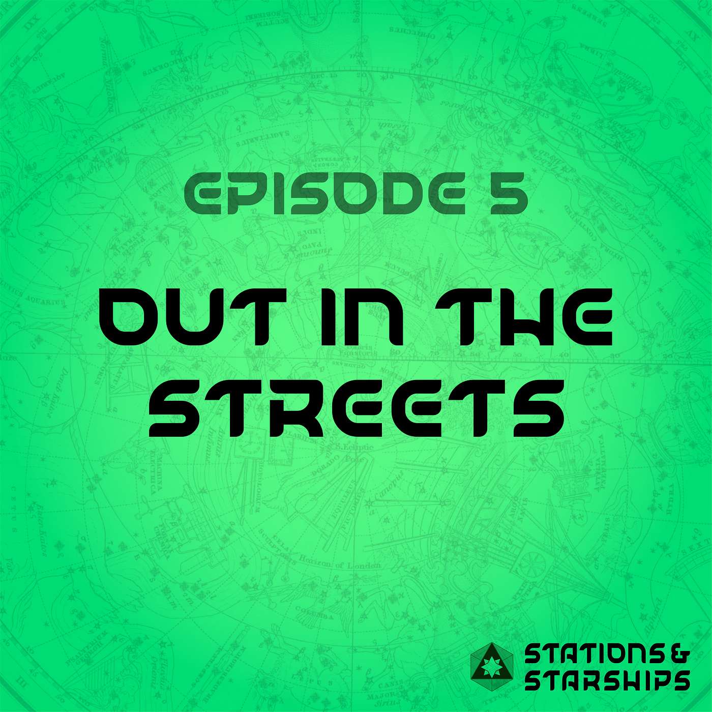 S1E5 - Out In The Streets