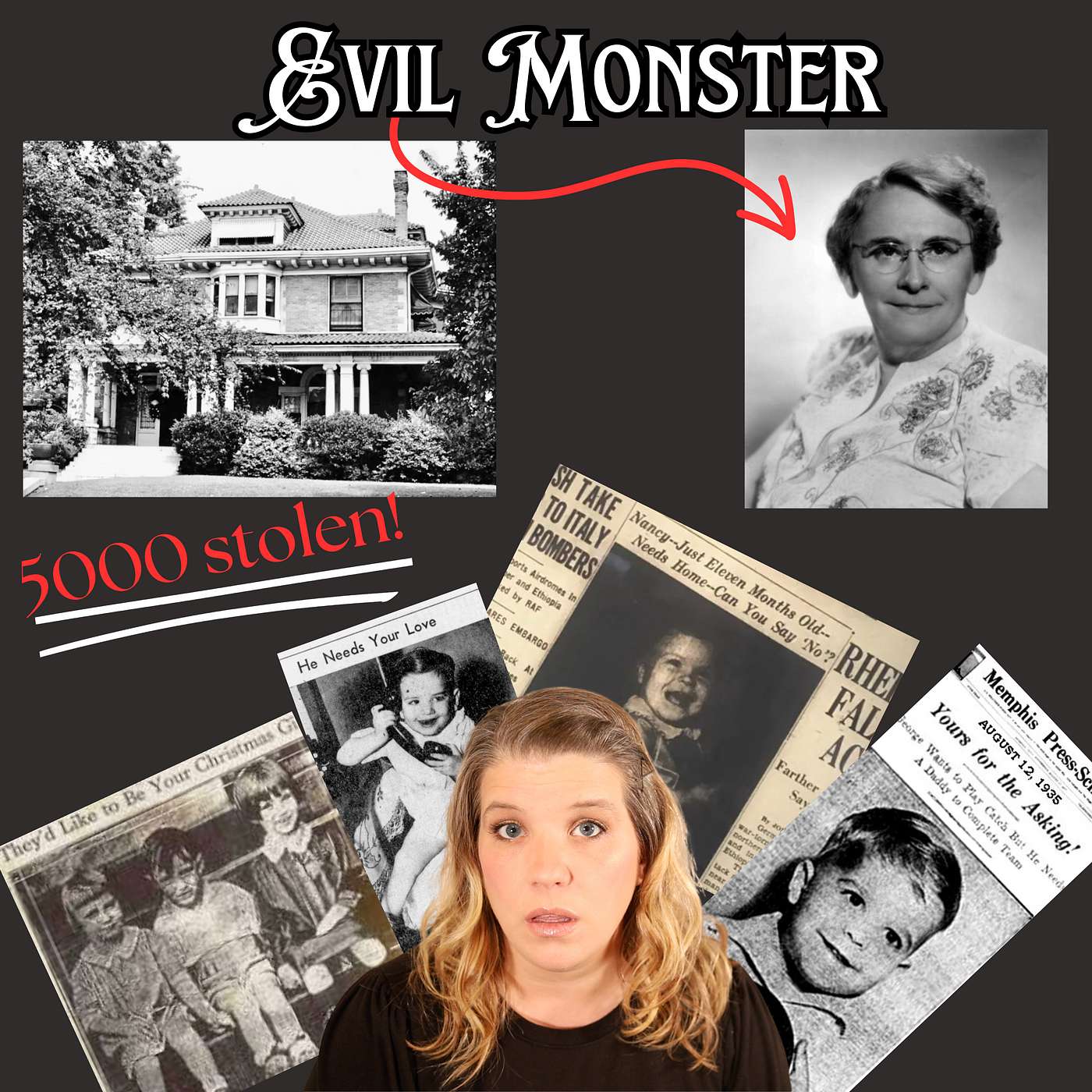 The Baby Snatcher - Georgia Tann & The Tennessee Children's Home Society
