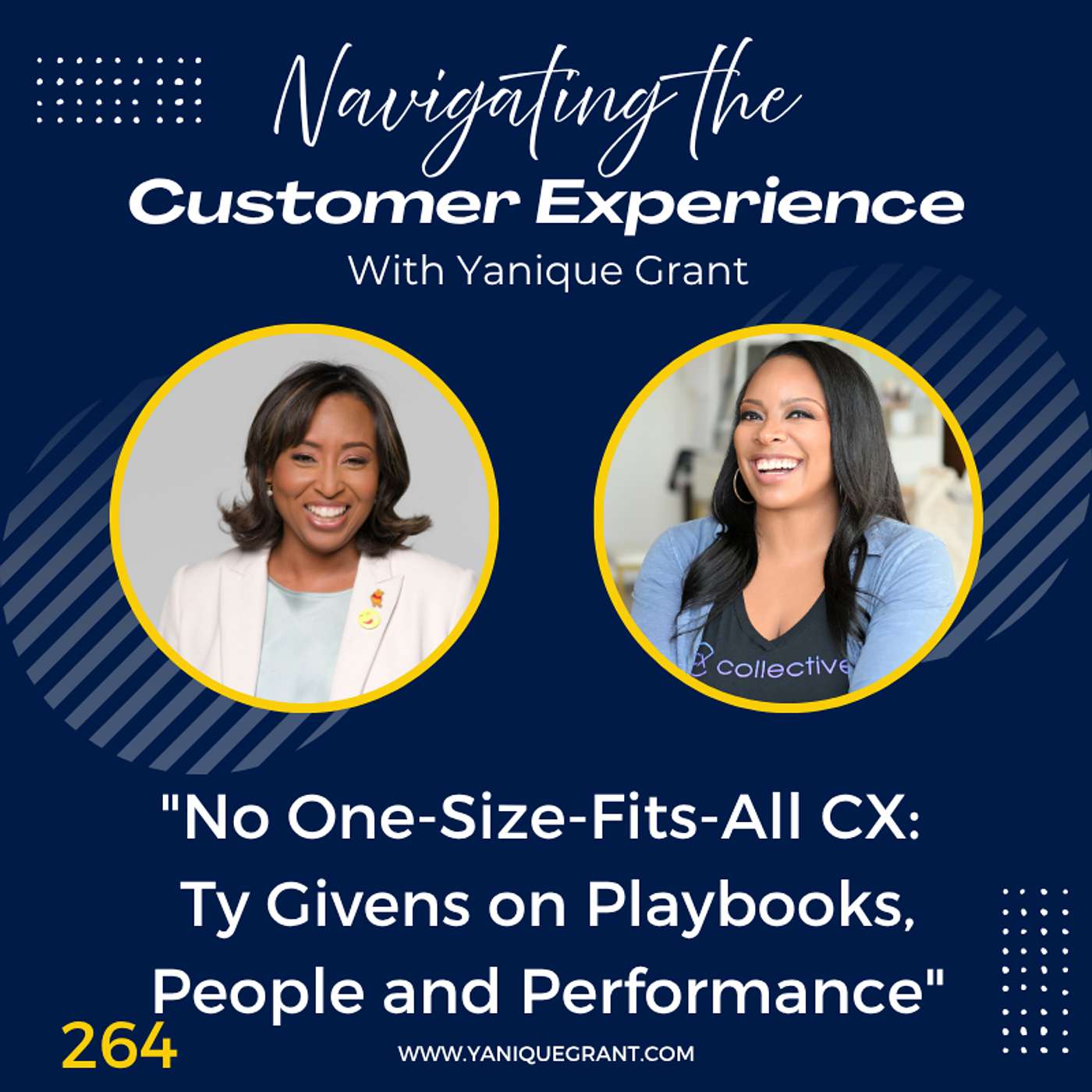 264: No One-Size-Fits-All CX: Ty Givens on Playbooks, People and Performance