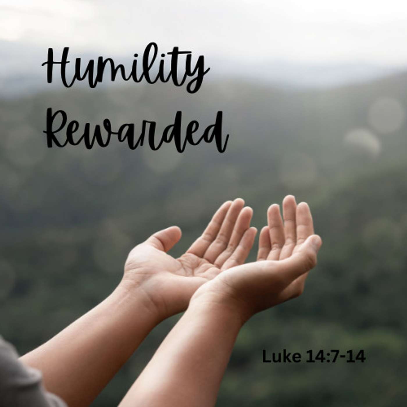 Humility Rewarded