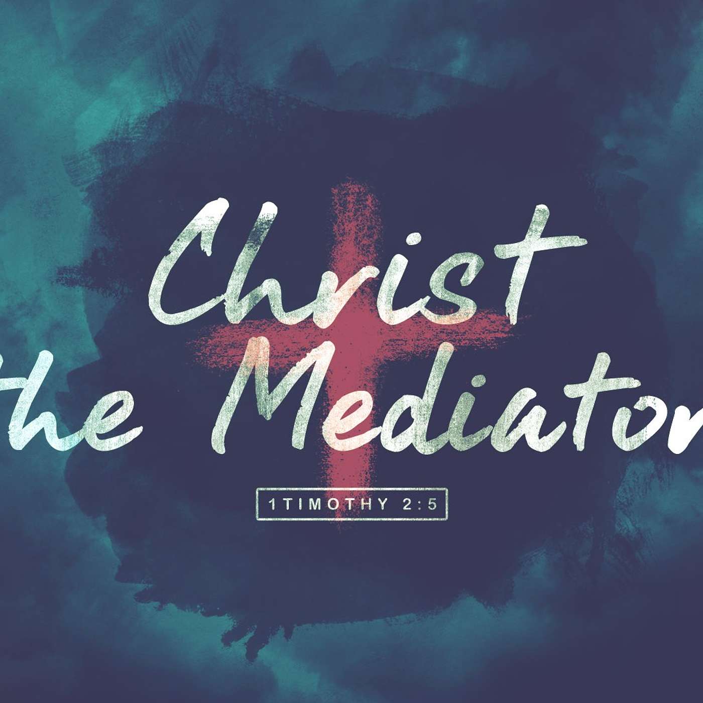 Christ the Mediator
