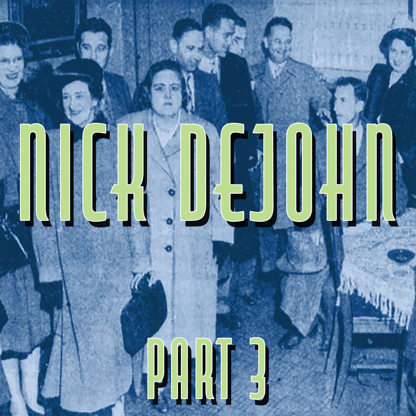 33 - The Trial That Fell Apart: The Strange End of the Nick DeJohn Murder Case episode artwork