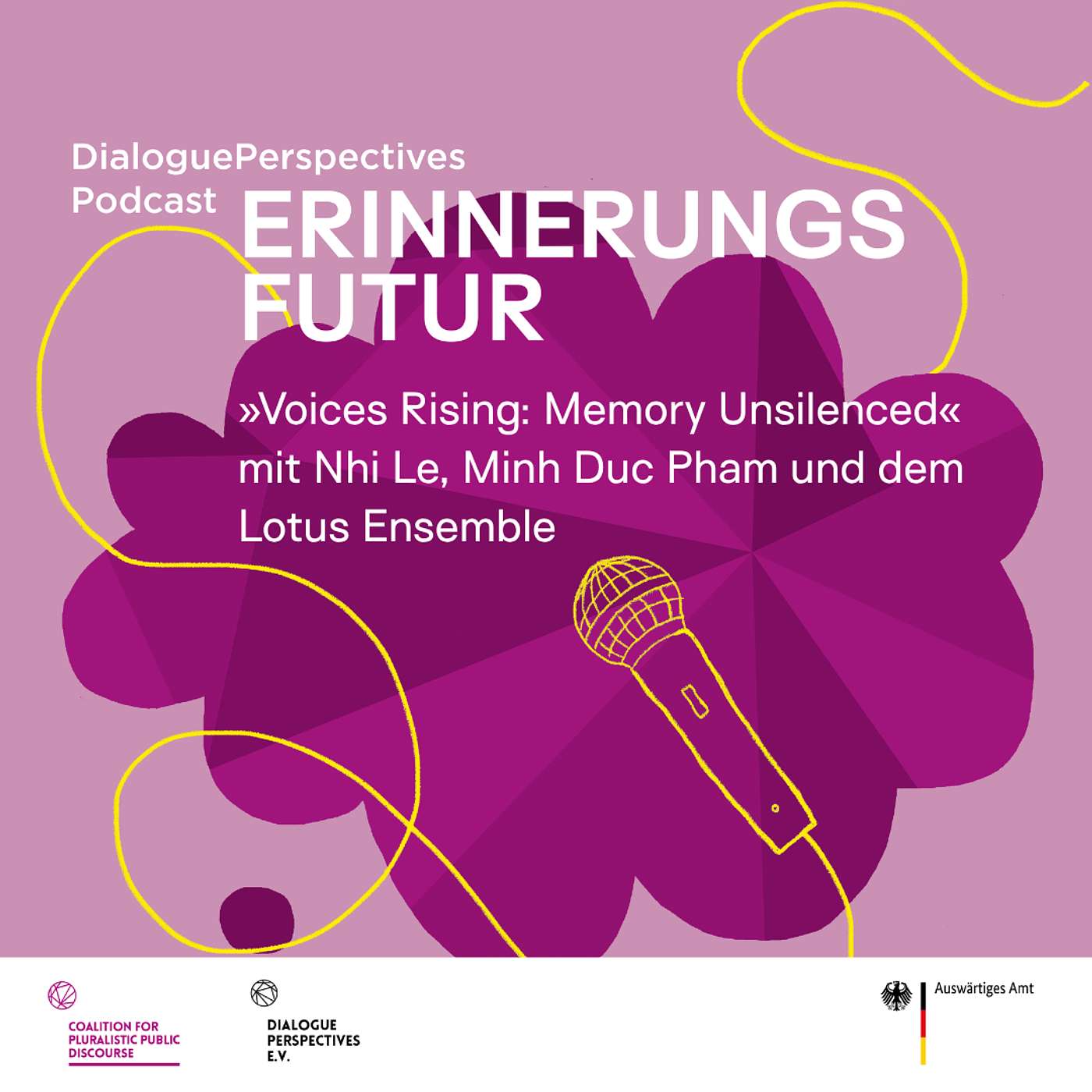 CPPD-Podcastfolge ERINNERUNGSFUTUR: »Voices Rising: Memory Unsilenced« mit Nhi Le, Minh Duc Pham und dem Lotus Ensemble episode artwork