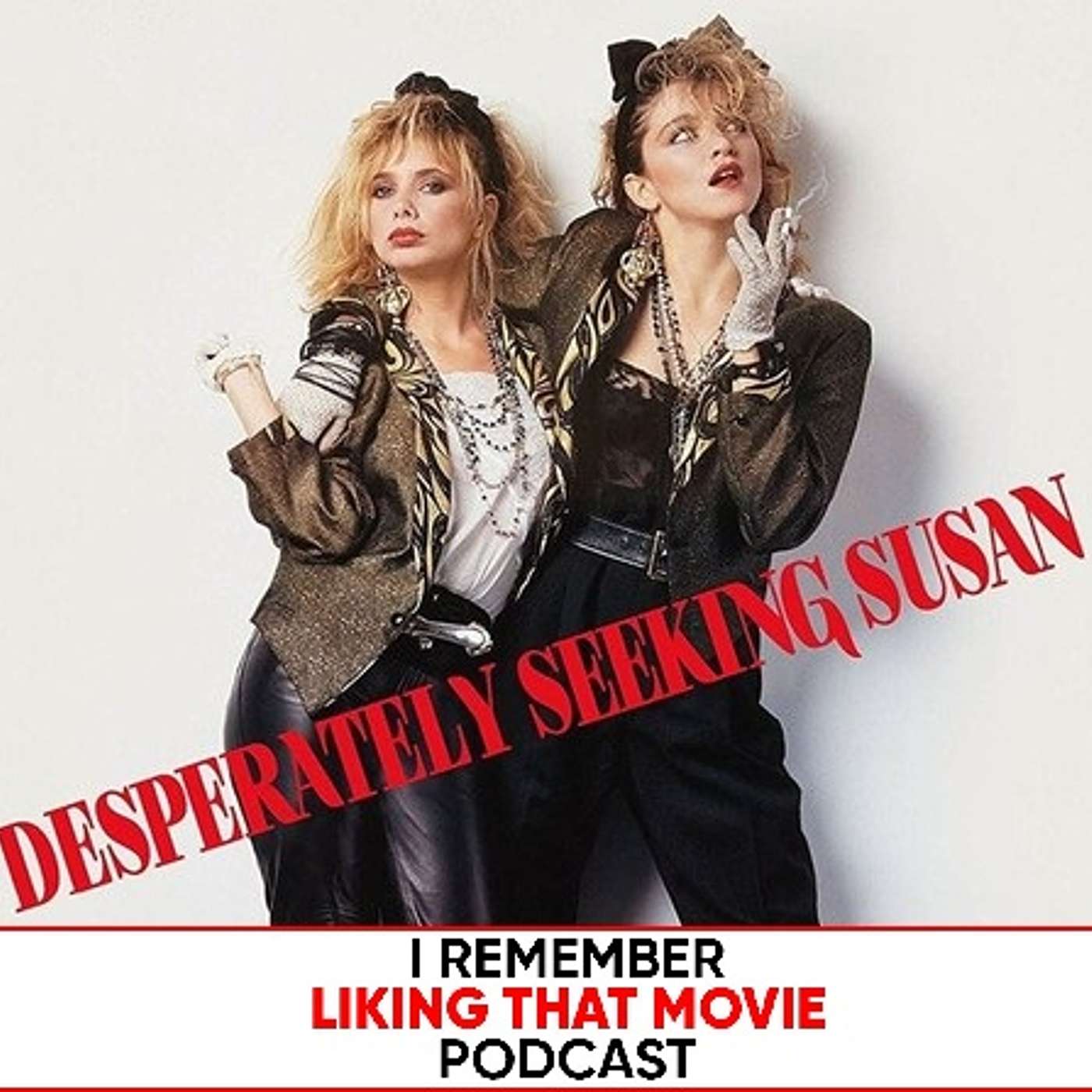 Desperately Seeking Susan (1985): 80s Cult Classic or Were we Desperately Seeking the End?