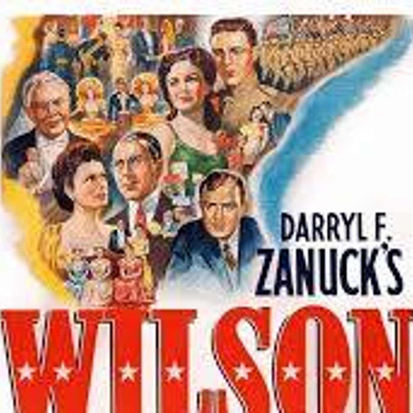 Daryl F. Zanuck's "Wilson"