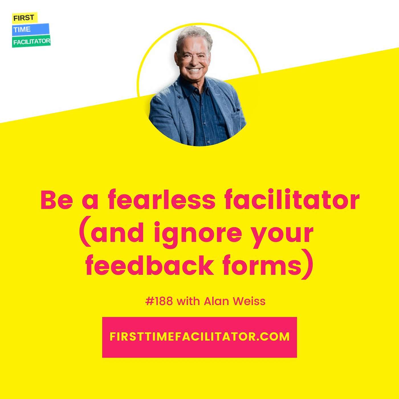 First Time Facilitator