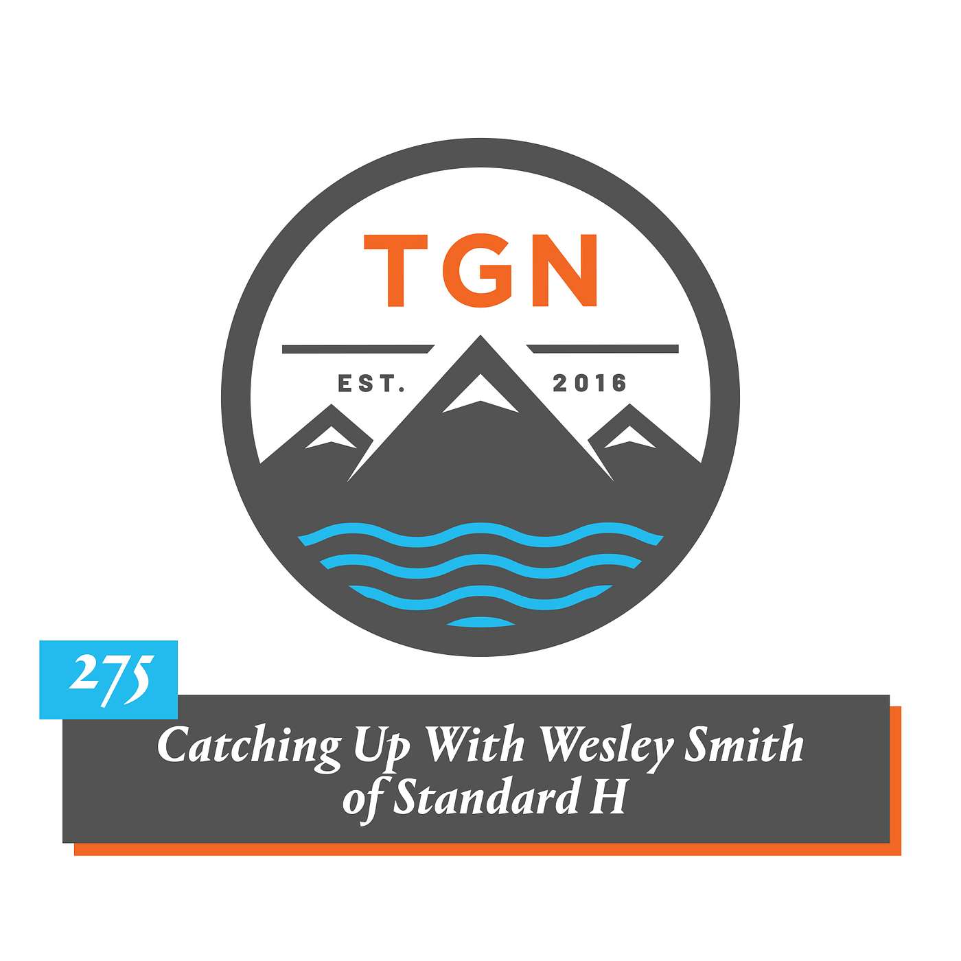 The Grey NATO – 275 – Catching Up With Wesley Smith of Standard H