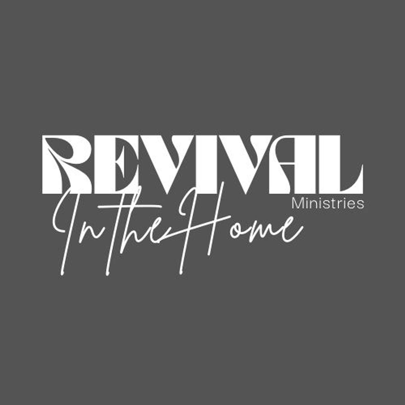 REVIVAL IN THE HOME