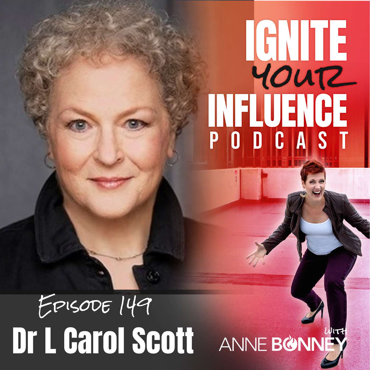 Episode 149: Dr L Carol Scott: Developmental Psychologist and Finder of Self-Awareness Success Strategies episode artwork