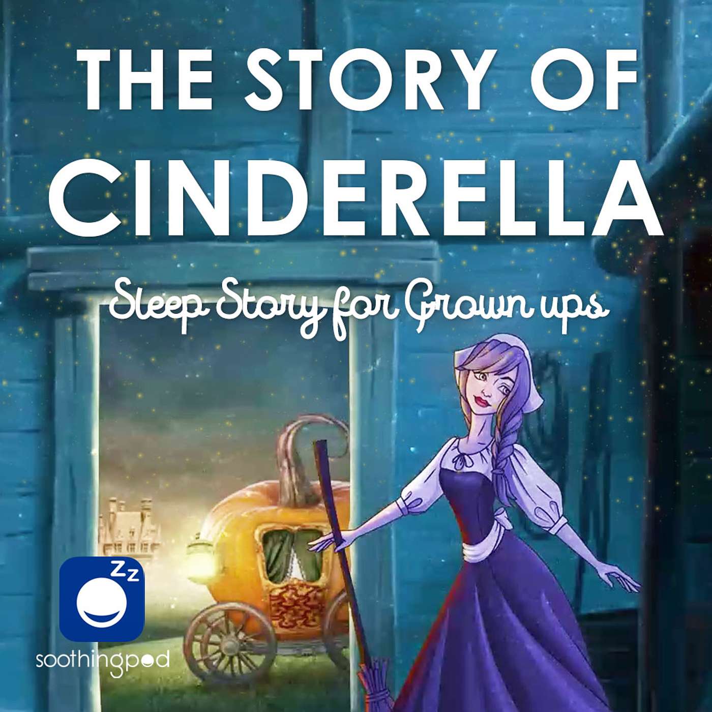Soothing Pod - Bedtime Sleep Stories for Grown Ups