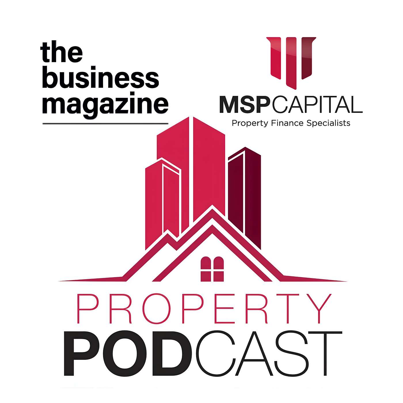 The Business Magazine Property Podcast