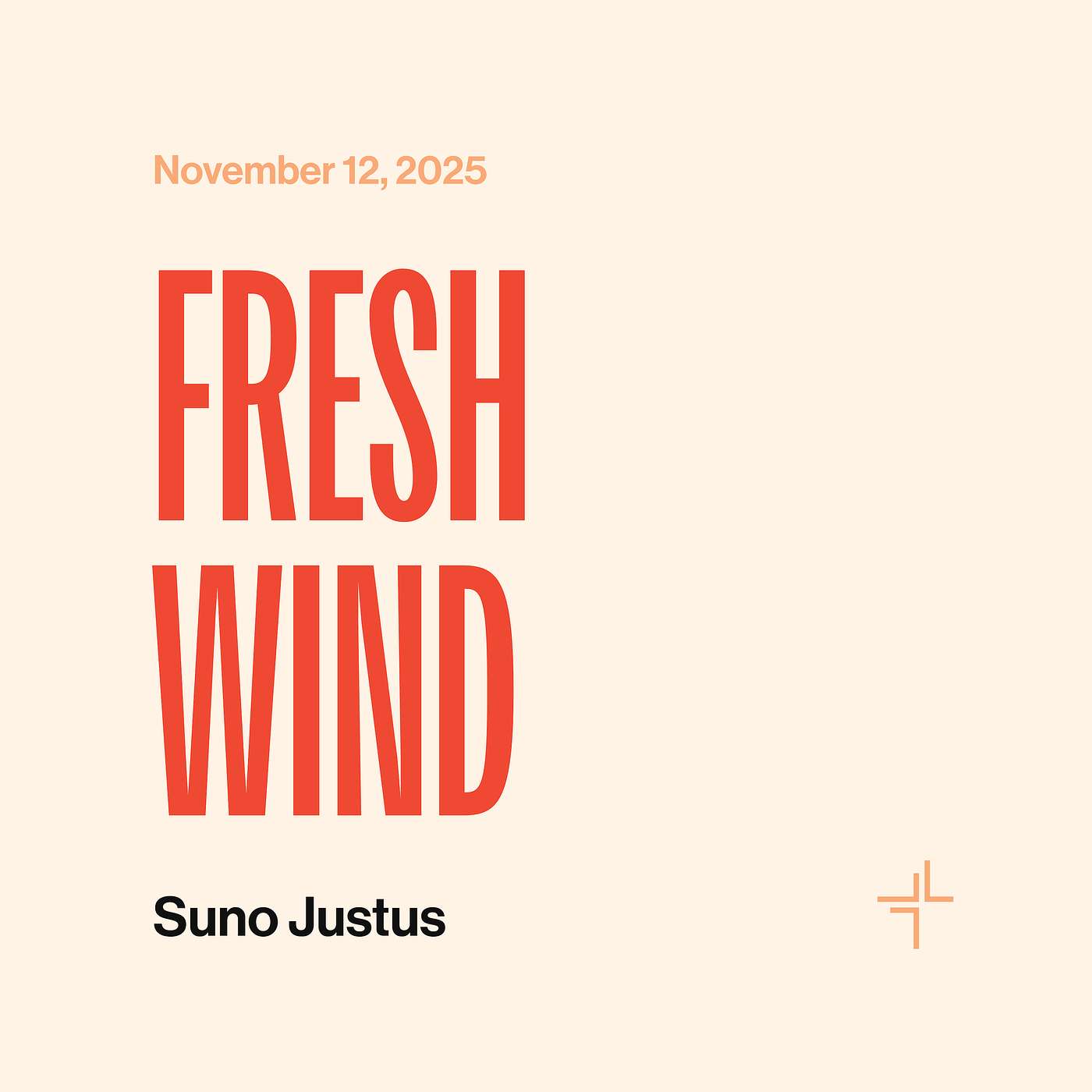 Fresh Wind | November 12, 2025
