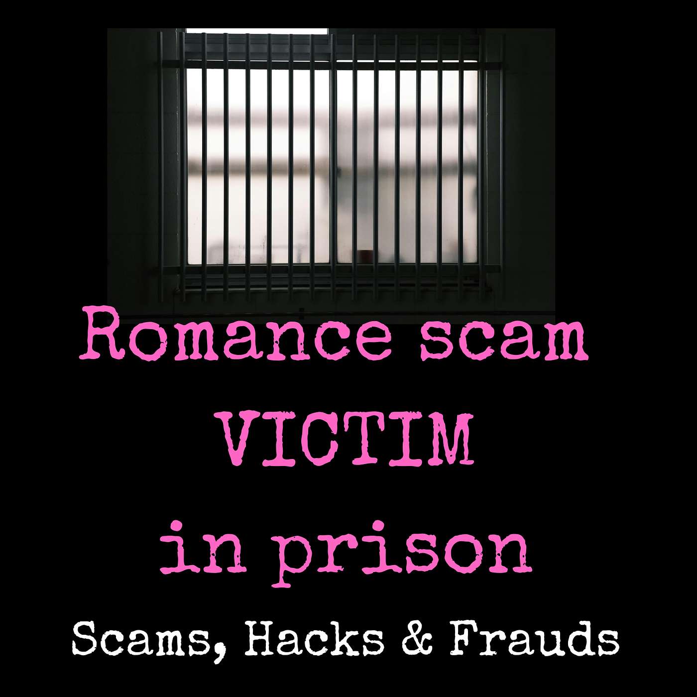 Romance Scam Victim in foriegn prison - Police won't look for the scammer.