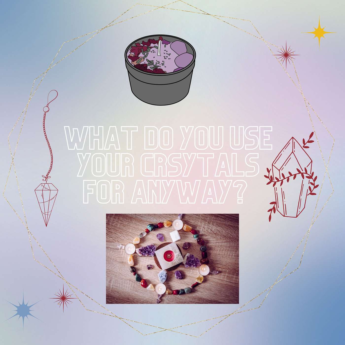 Crystals, Crystals and More Crystals so What Do You Do with Them? episode artwork