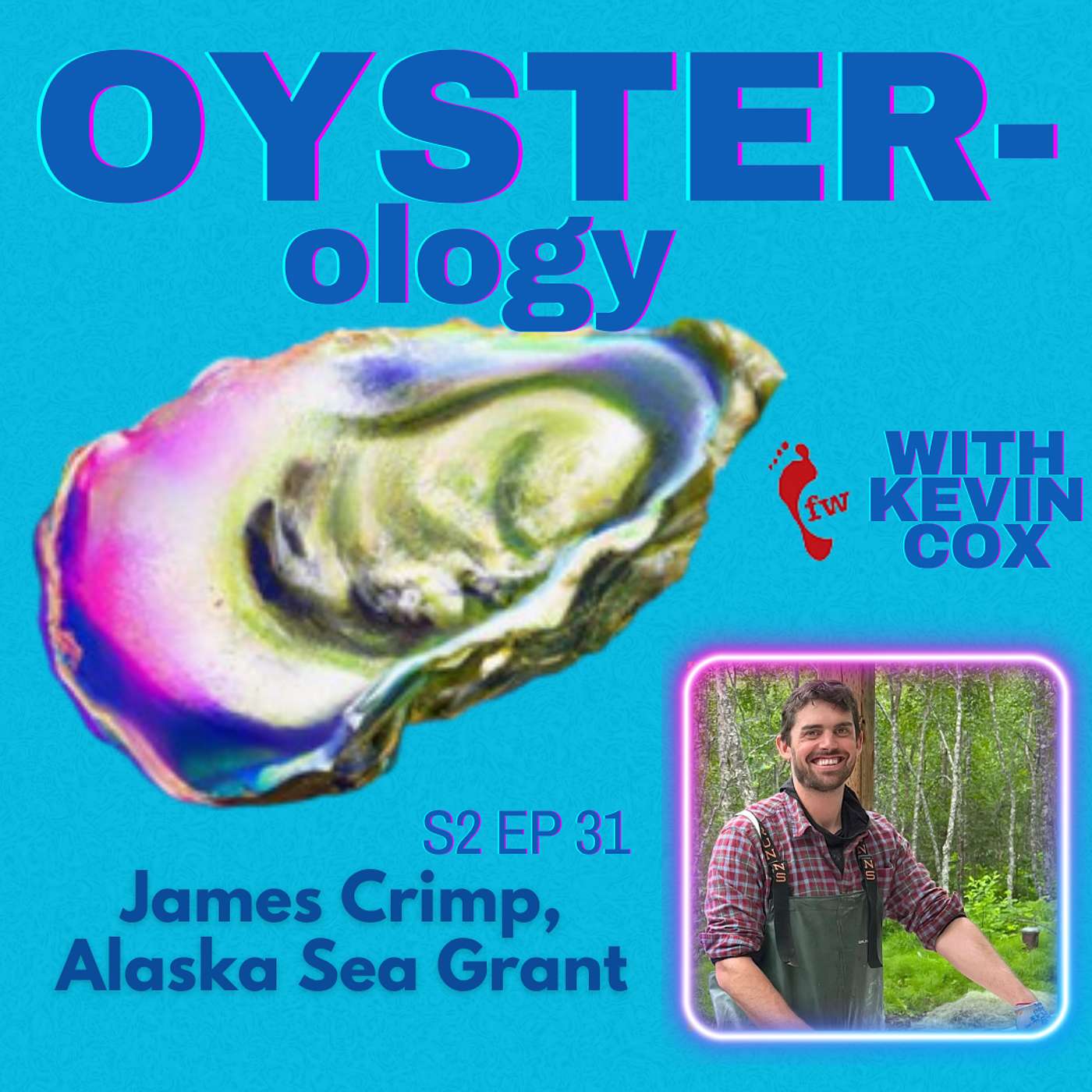Episode 31: James Crimp of Alaska Sea Grant - Oyster farming partnerships at their best