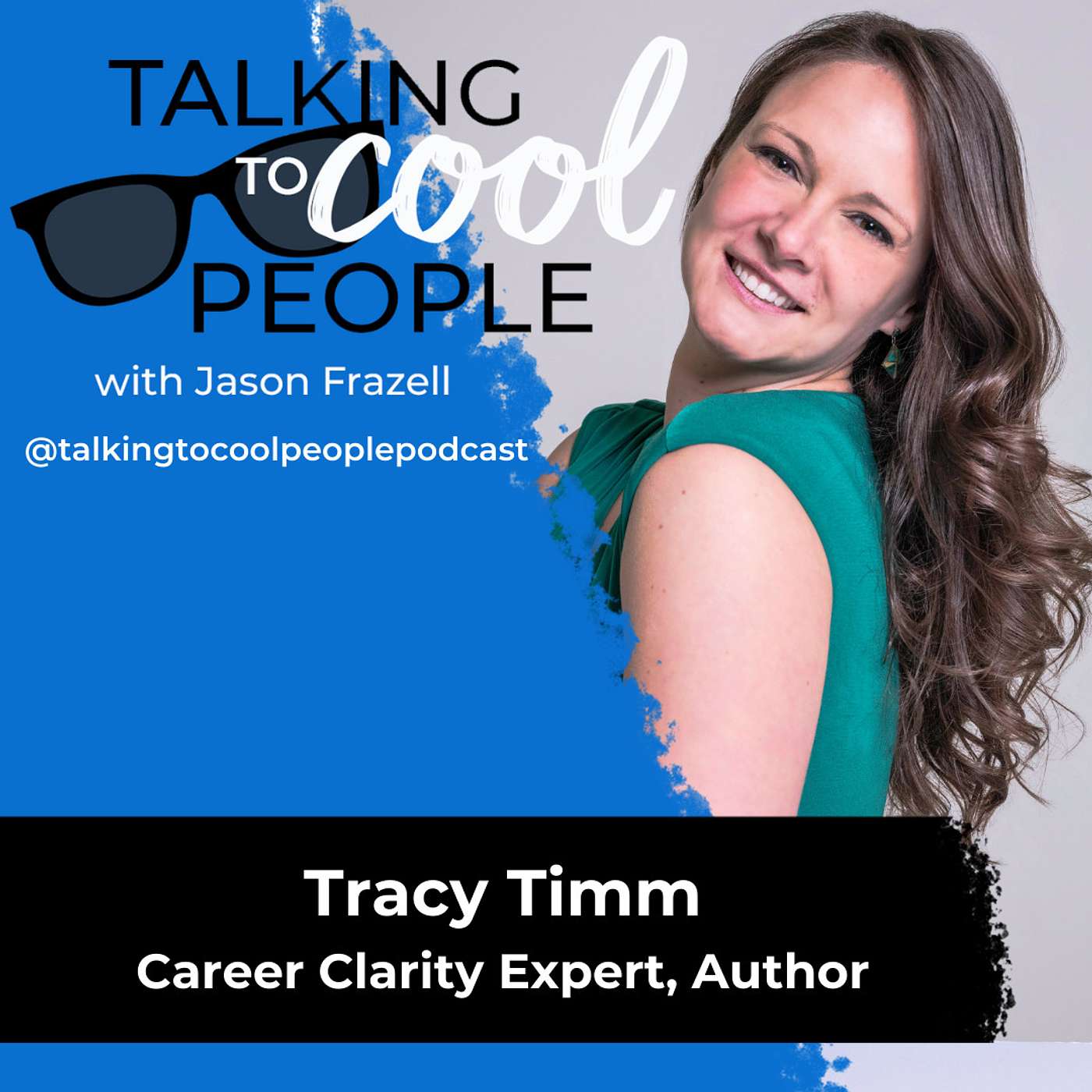 Talking to Cool People w/ Jason Frazell