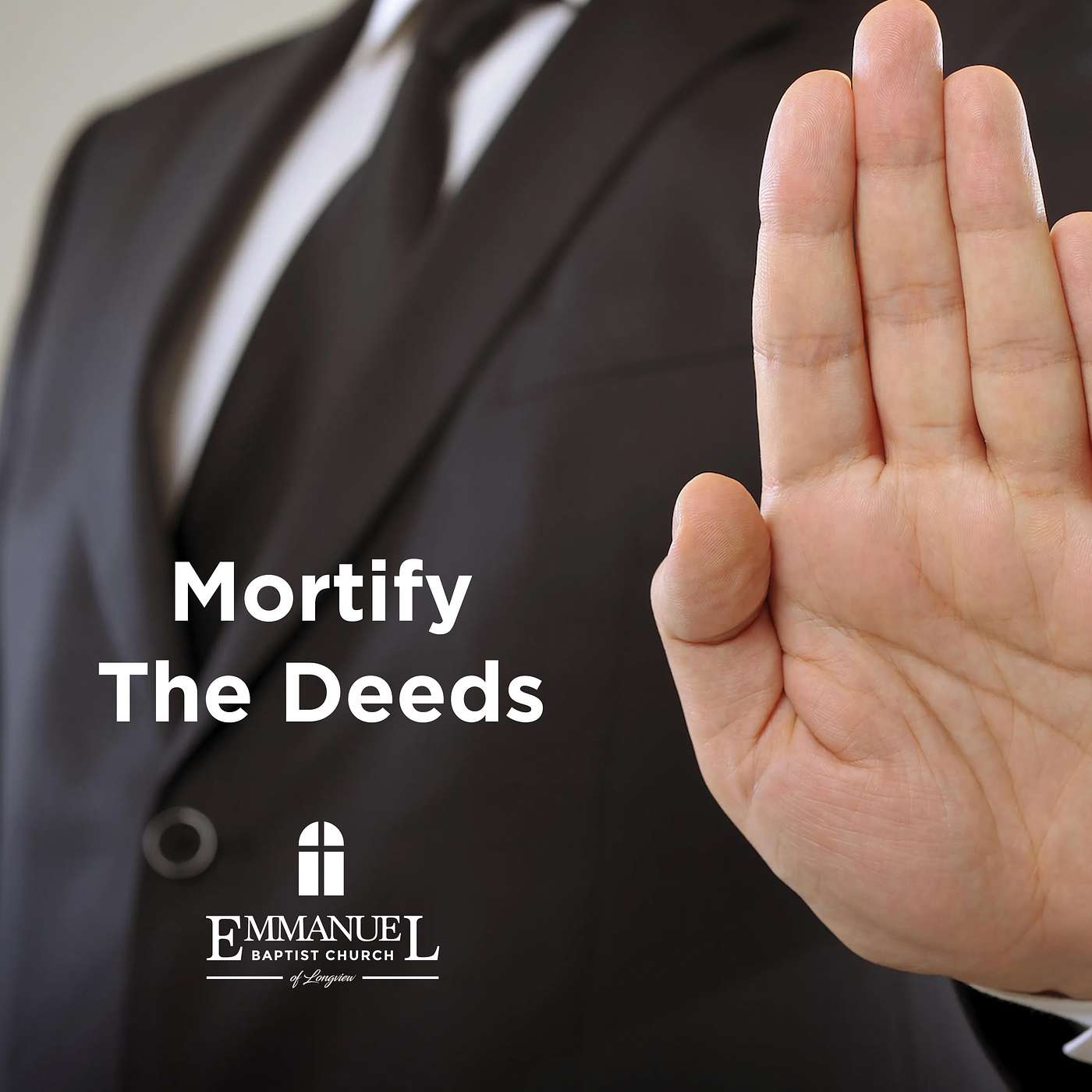 Mortify the Deeds - Sunday PM 09/03/2023 - Pastor Bob Gray II episode artwork