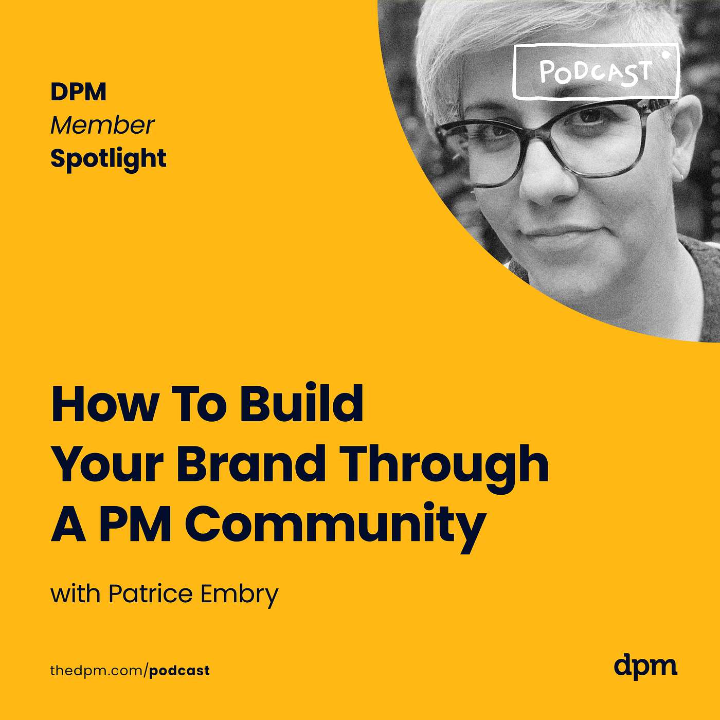 How To Build Your Brand Through A PM Community episode artwork