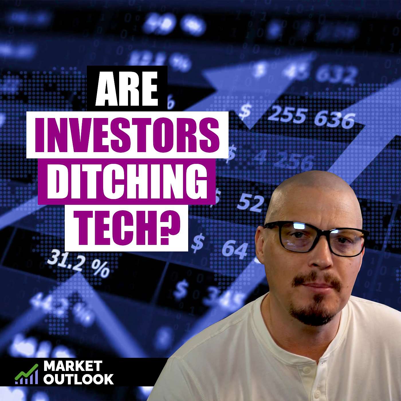 Are Investors Ditching Tech? - Market Outlook (Ep. 11) episode artwork