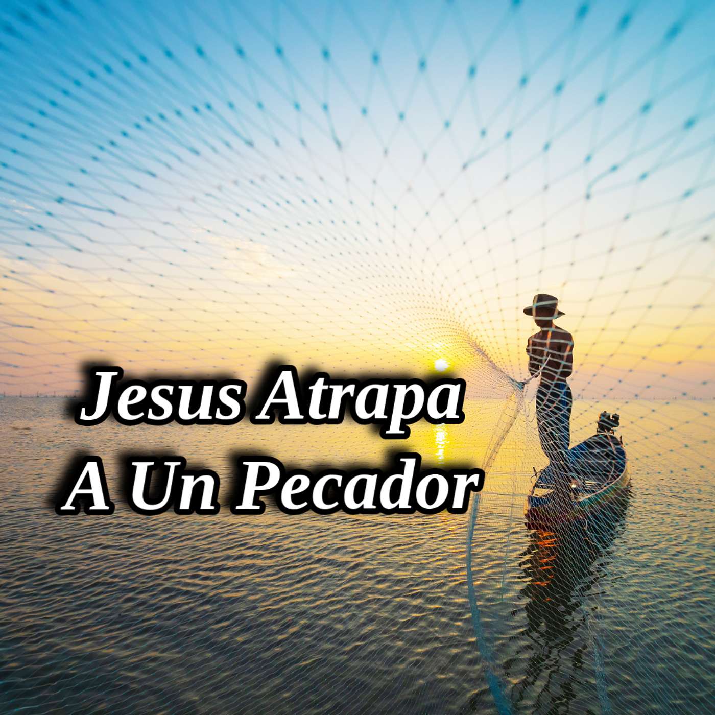 Jesus Atrapa A Un Pecador
