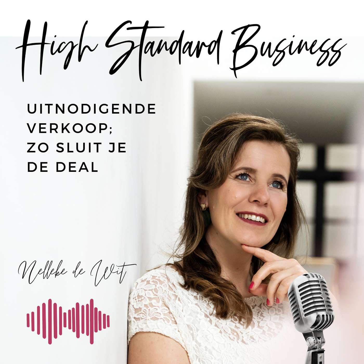 High Standard Business Podcast