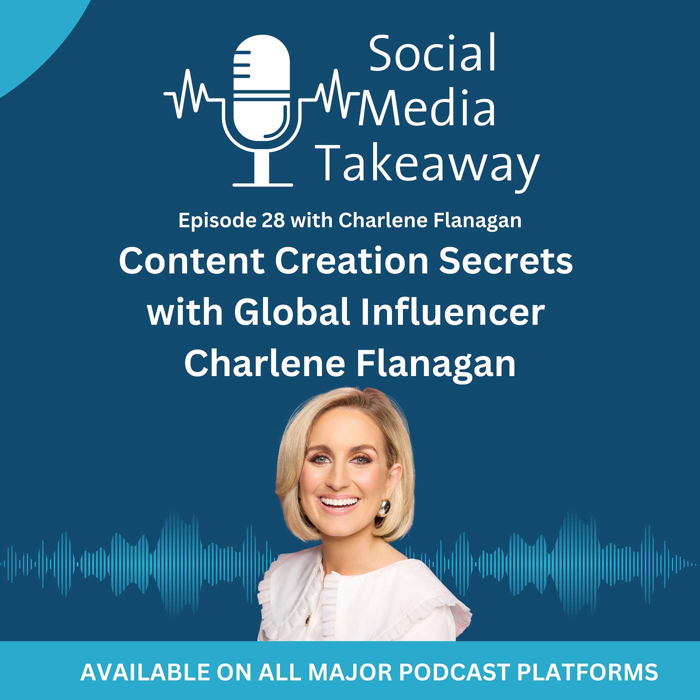 Content Creation Secrets with Global Influencer Charlene Flanagan