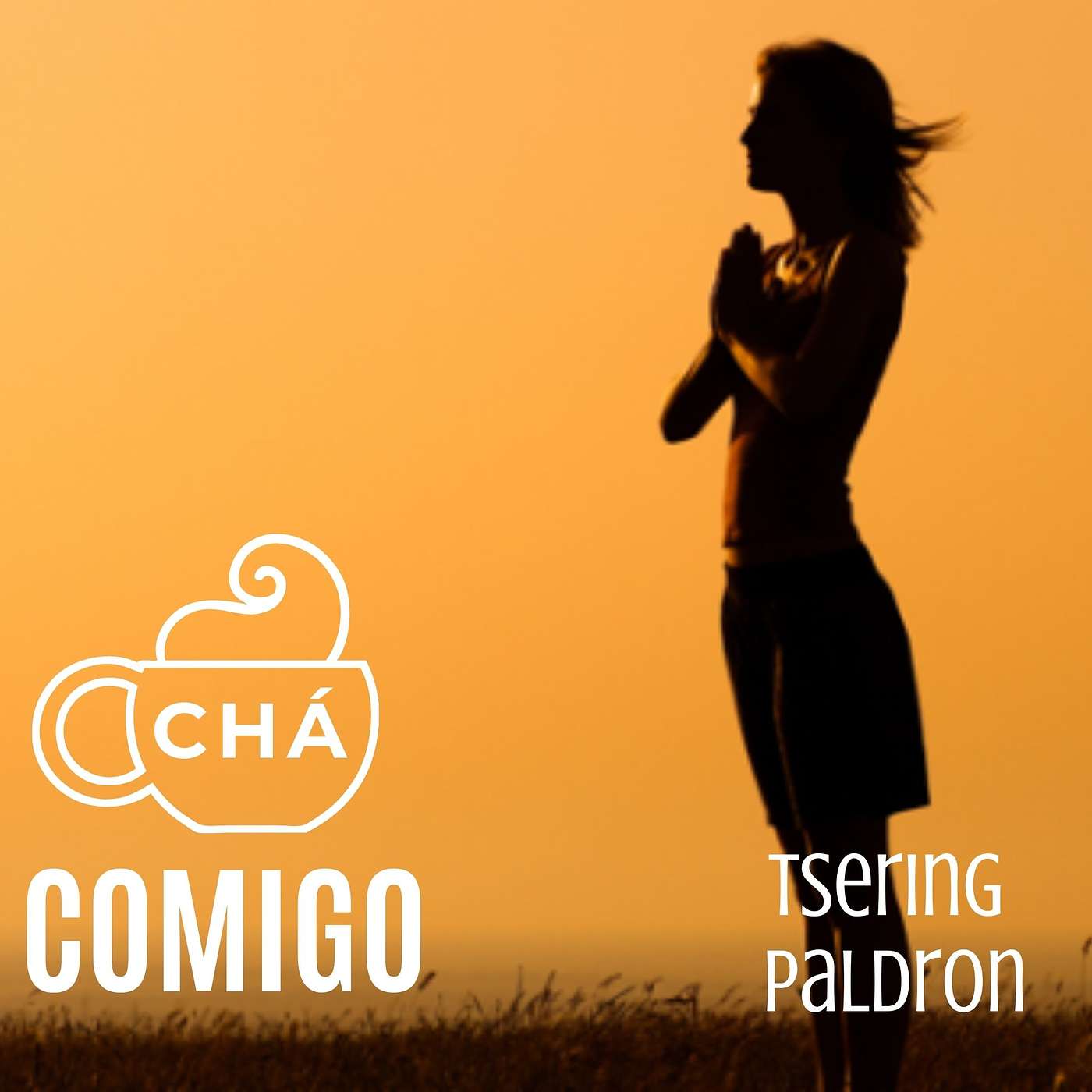 Chá Comigo, Podcast de Tsering Paldron