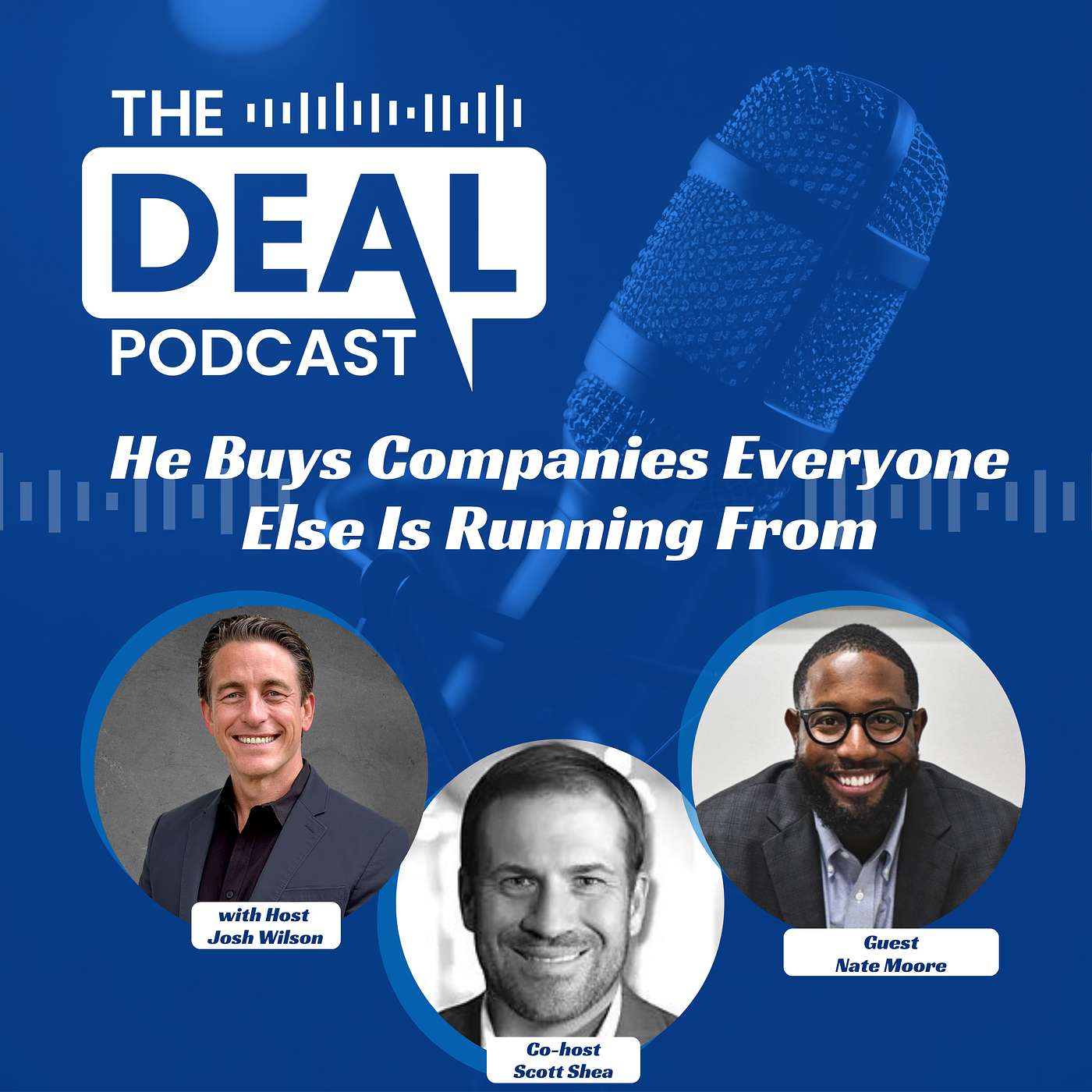 He Buys Companies Everyone Else Is Running From — Nate Moore