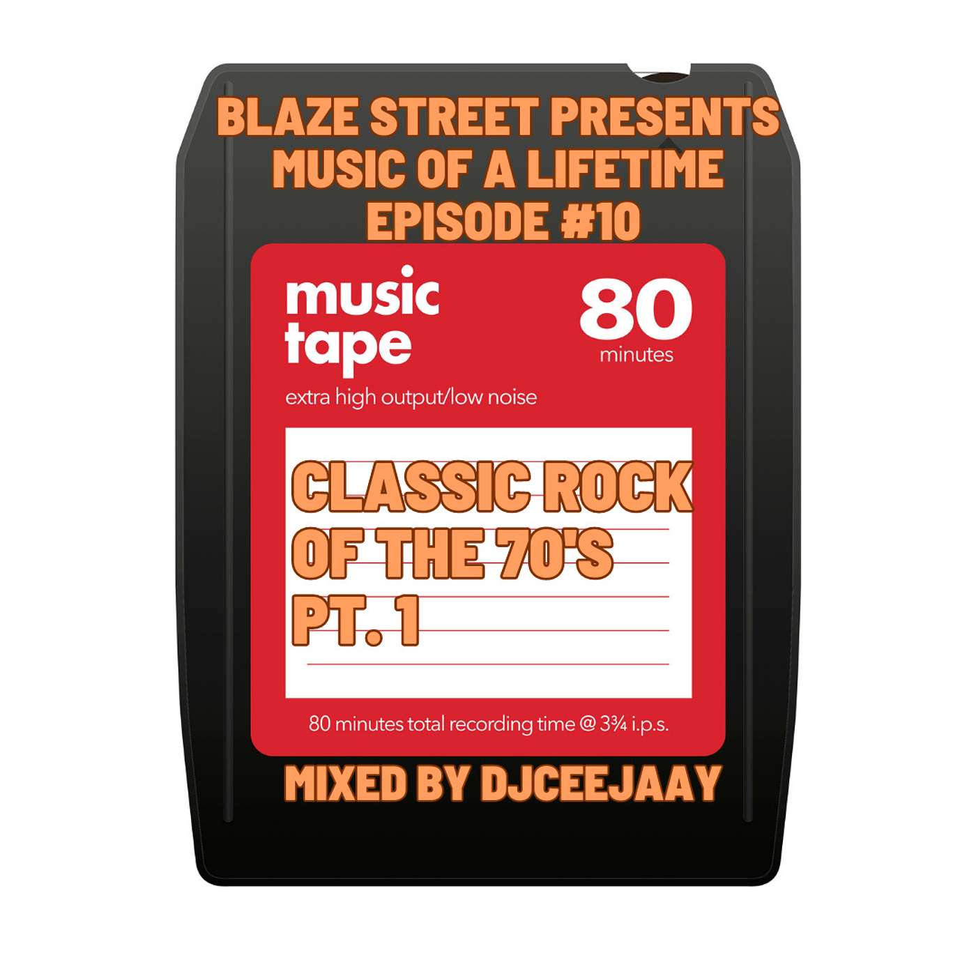 BLAZE STREET MUSIC PRESENTS MUSIC OF A LIFETIME - EPISODE #10 - FEAT. CLASSIC ROCK OF THE 70S' & FLEETWOOD MAC episode artwork