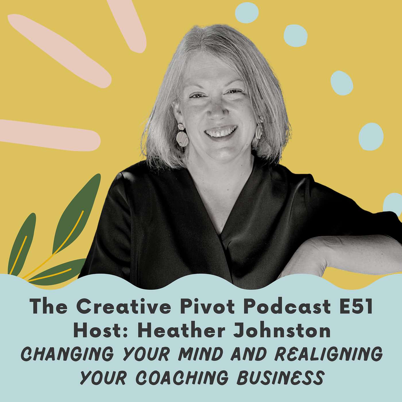 Changing Your Mind and Realigning Your Coaching Business