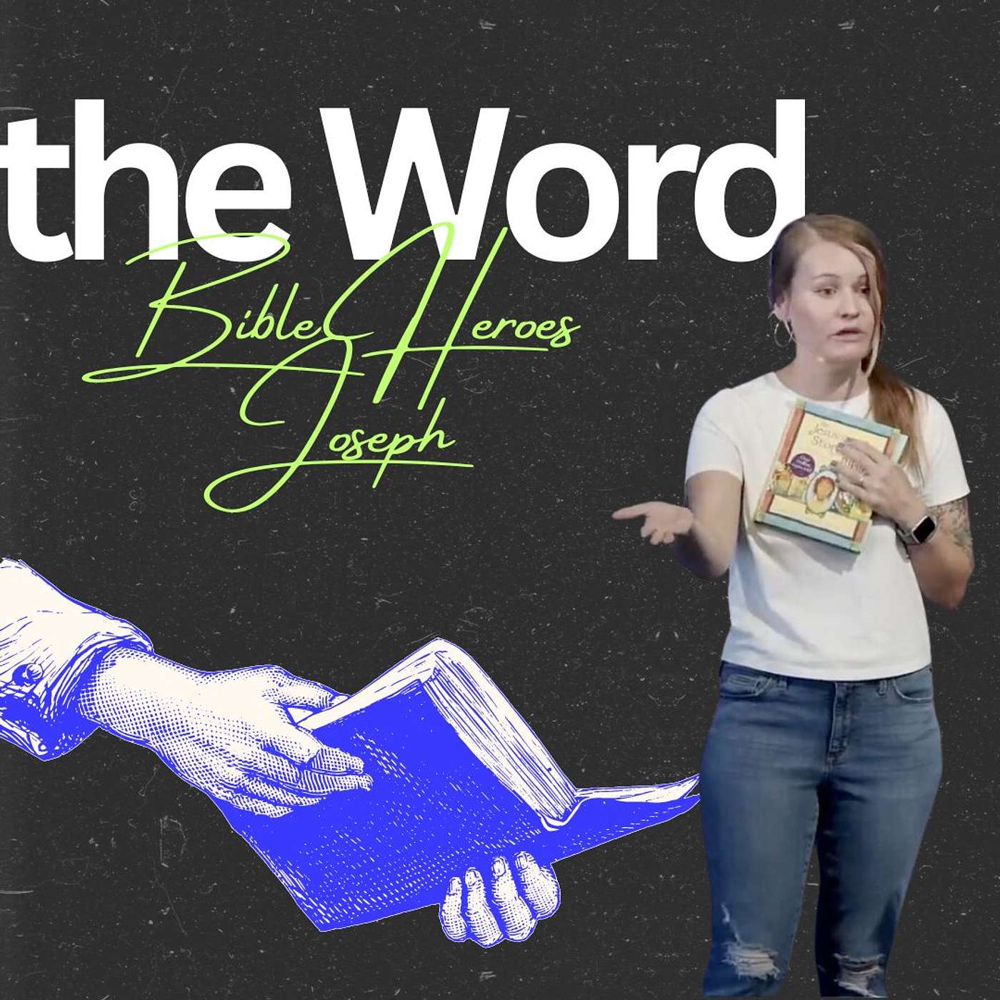 Sunday Service: The Word - Heroes of the Bible (Joseph) - Pastor Lana Leahey