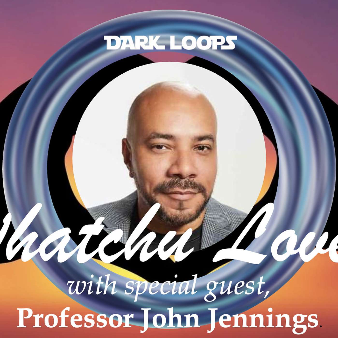Dark Loops Productions Podcast