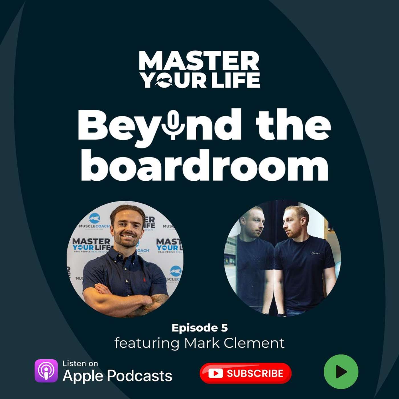 Master Your Life : Beyond the Boardroom