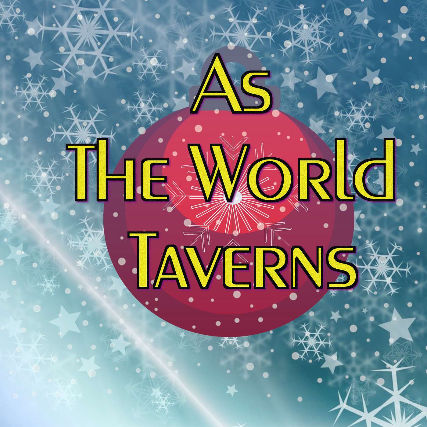 As The World Taverns
