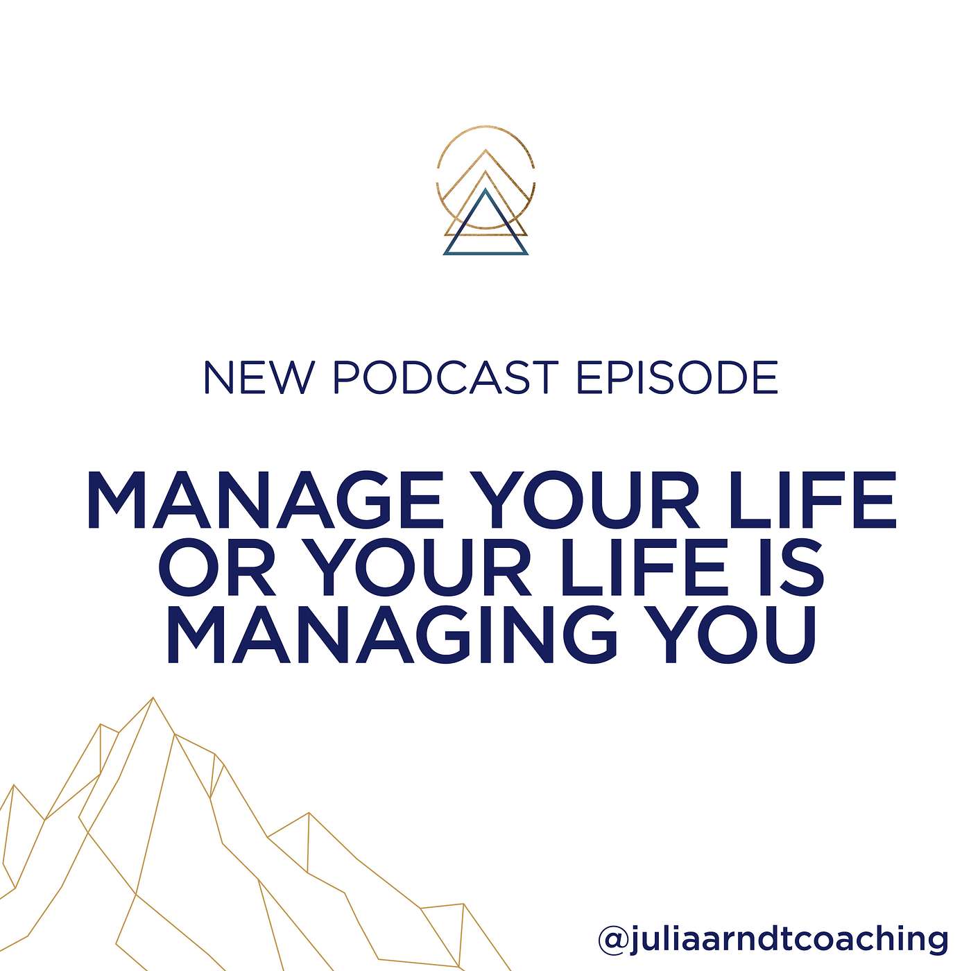 Time Management: Manage your life or your life is managing you episode artwork