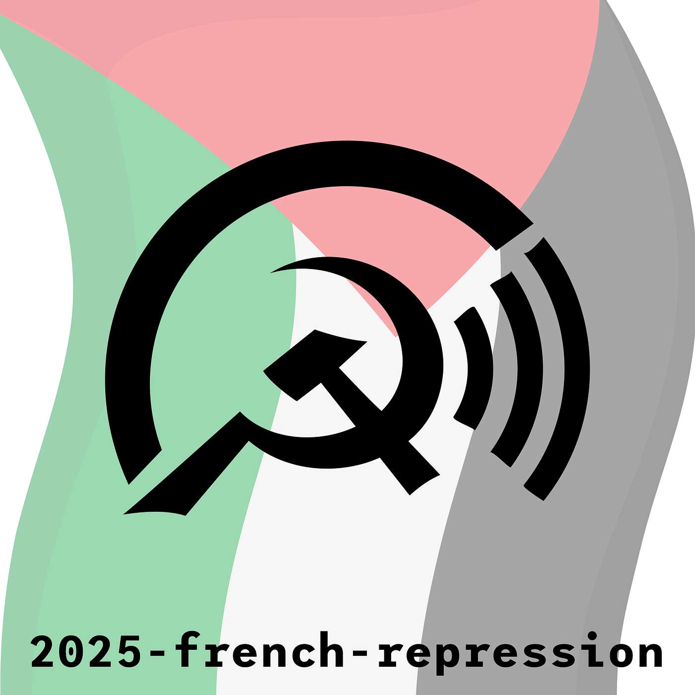 A call to action! Protest French state repression, with Comrade Kat episode artwork