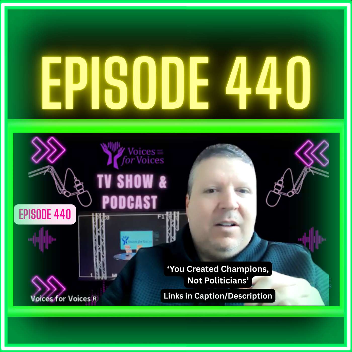 You Created Champions, Not Politicians | Episode 440