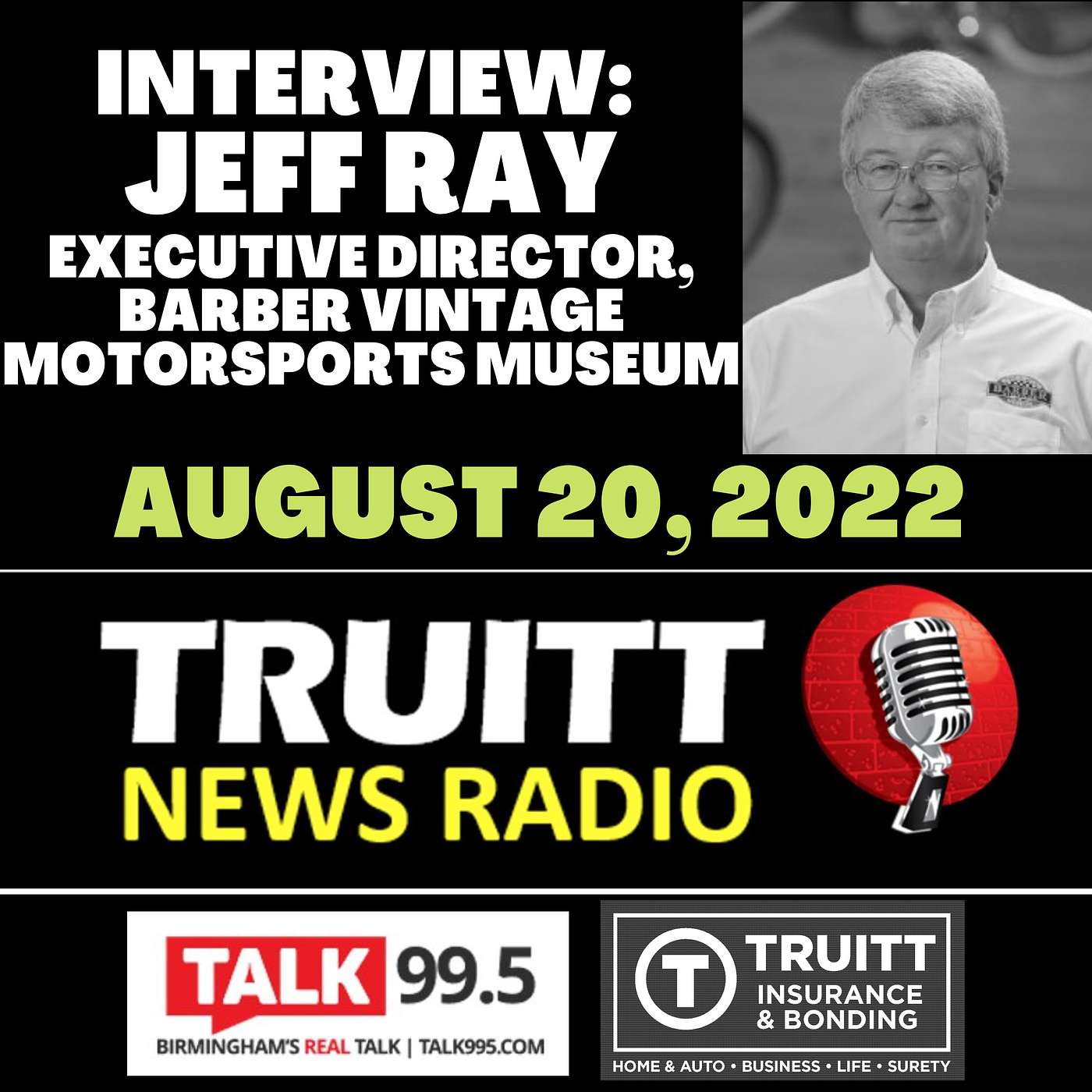 INTERVIEW: Jeff Ray, Executive Director of the Barber Vintage Motorsports Museum from our 8/20/22 show