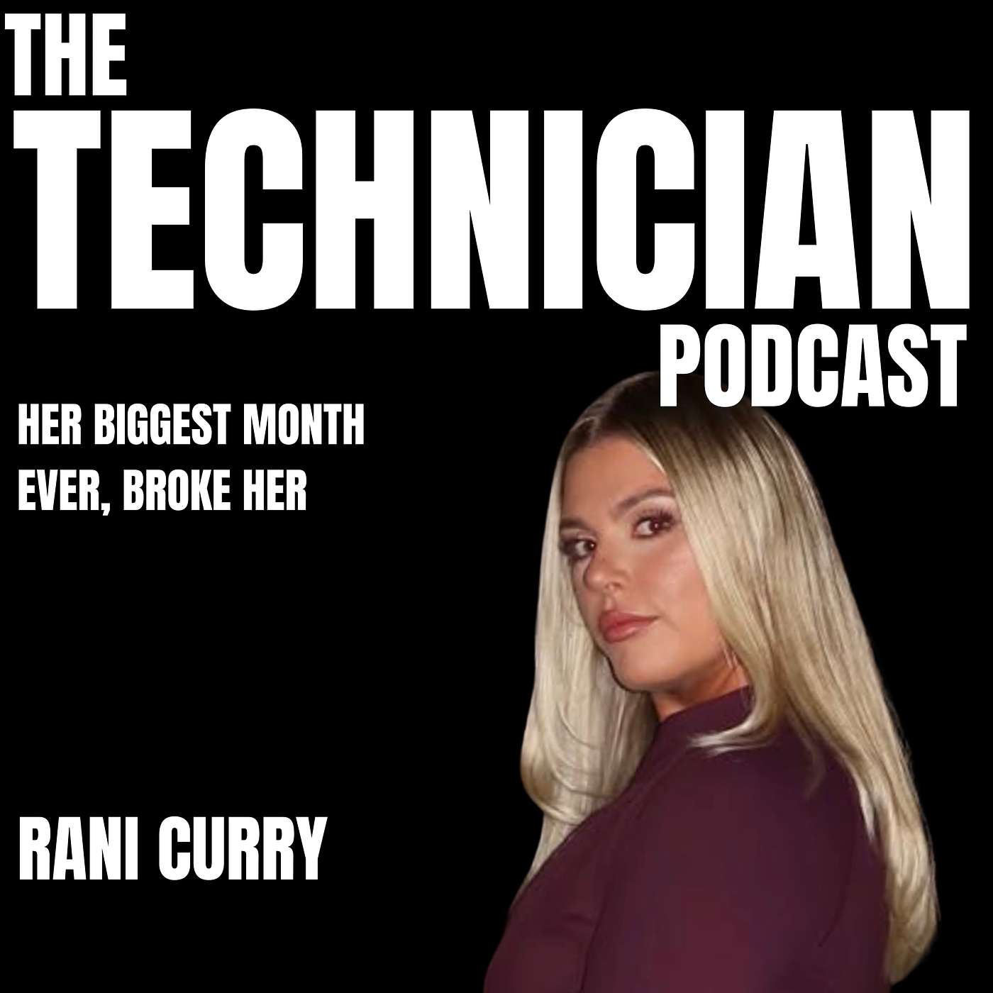 Her Biggest Month Ever Broke Her With Rani Curry episode artwork